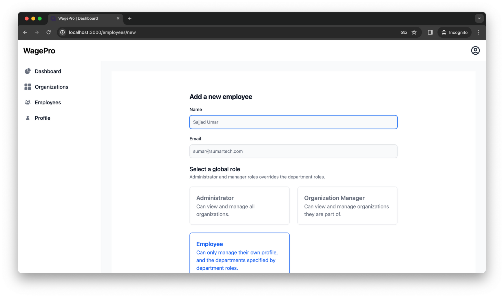 Add employees with different roles and access level.